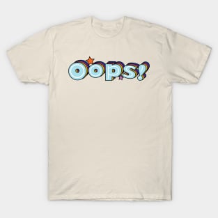 Oops T-Shirt